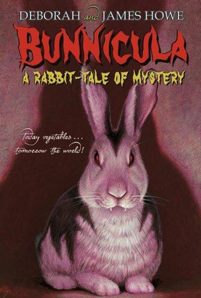 Bunnicula: a Rabbit-Tale of Mystery front cover by Deborah Howe, James Howe, ISBN: 1416928170
