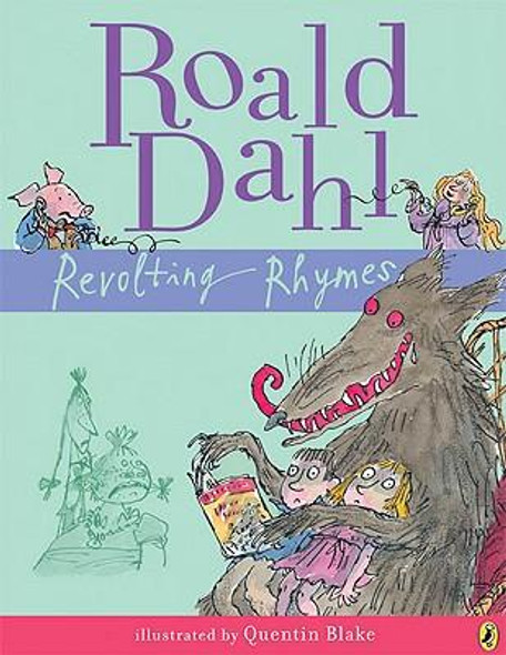 Revolting Rhymes front cover by Roald Dahl, ISBN: 0142414824