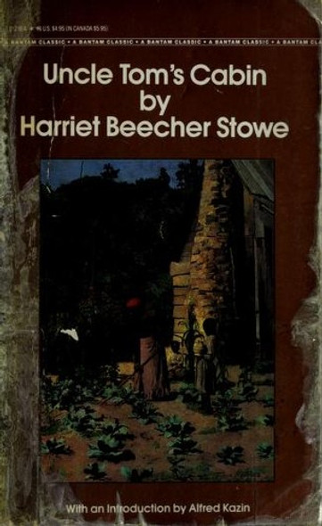 Uncle Tom's Cabin front cover by Harriet Beecher Stowe, ISBN: 0553212184