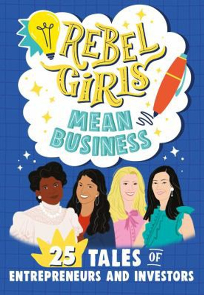 Rebel Girls Awesome Entrepreneurs: 25 Tales of Women Building Businesses (Rebel Girls Minis) front cover by Rebel Girls, ISBN: 1953424236