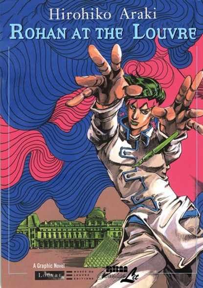 Rohan at the Louvre (Louvre Collection) front cover by Hirohiko Araki, ISBN: 1561636150