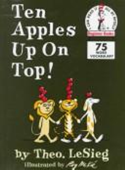 Ten Apples Up On Top! front cover by Theo LeSieg, Dr. Seuss, ISBN: 0394800192