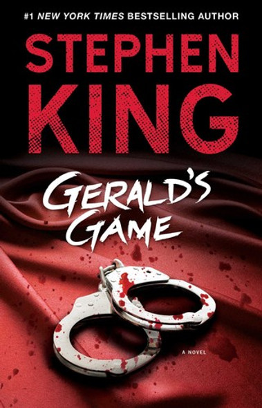 Gerald's Game front cover by Stephen King, ISBN: 1501144200