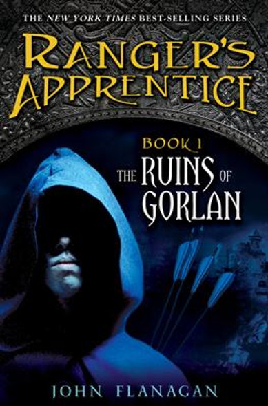 The Ruins of Gorlan 1 Ranger's Apprentice front cover by John Flanagan, ISBN: 0142406635