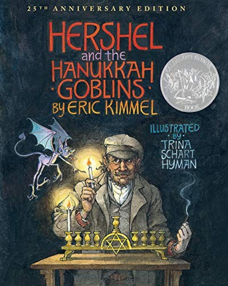 Hershel and the Hanukkah Goblins: 25th Anniversary Edition front cover by Eric A. Kimmel, ISBN: 0823431940