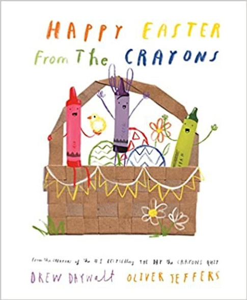 Happy Easter from the Crayons front cover by Drew Daywalt, ISBN: 0593621050