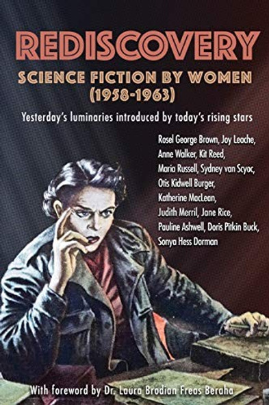 Rediscovery: Science Fiction by Women (1958-1963) front cover by Gideon Marcus, ISBN: 195132000X