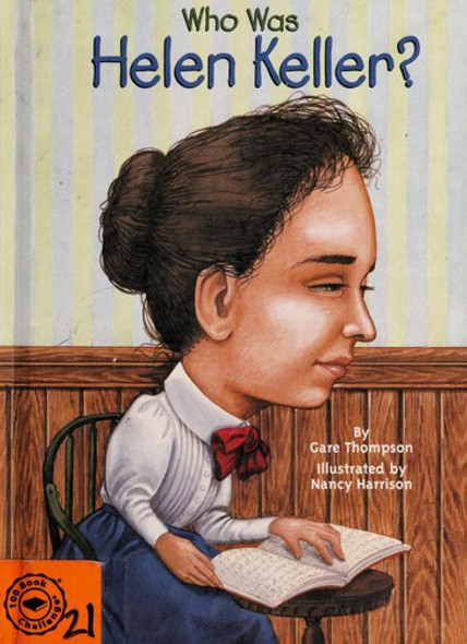 Who Was Helen Keller? front cover by Gare Thompson, ISBN: 0448431440