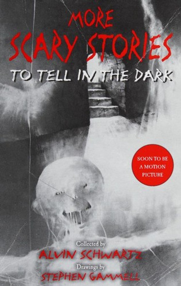 More Scary Stories to Tell In the Dark 2 Scary Stories front cover by Alvin Schwartz, ISBN: 0062682857