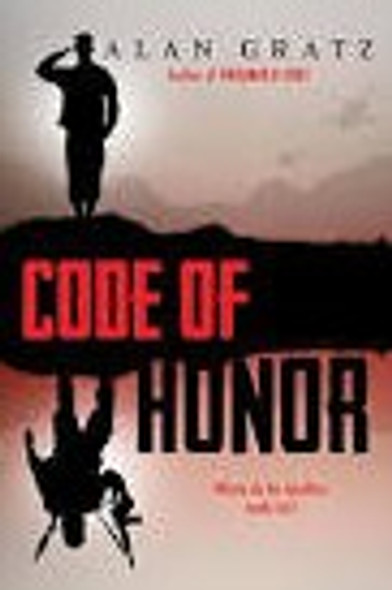 Code of Honor front cover by Alan Gratz, ISBN: 0545695198