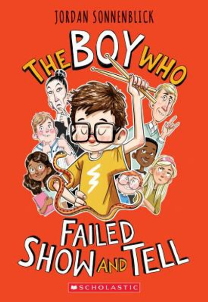 The Boy Who Failed Show and Tell front cover by Jordan Sonnenblick, ISBN: 1338647261