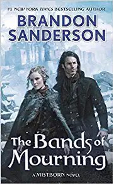 The Bands of Mourning 6 Mistborn front cover by Brandon Sanderson, ISBN: 0765378582