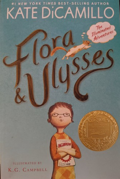 Flora & Ulysses: The Illuminated Adventures front cover by Kate DiCamillo, ISBN: 0763687642