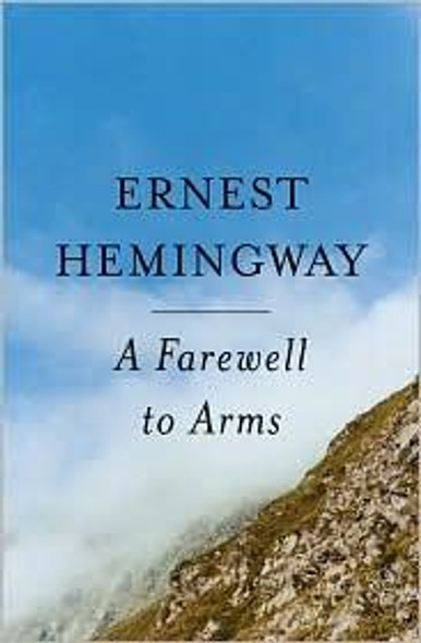 A Farewell to Arms front cover by Ernest Hemingway, ISBN: 0684801469