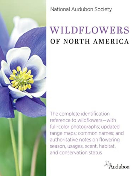 National Audubon Society Wildflowers of North America (National Audubon Society Complete Guides) front cover by National Audubon Society, ISBN: 059331994X