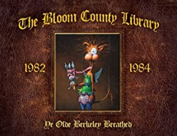 The Bloom County Library: Book Two front cover by Berkeley Breathed, ISBN: 1684059550