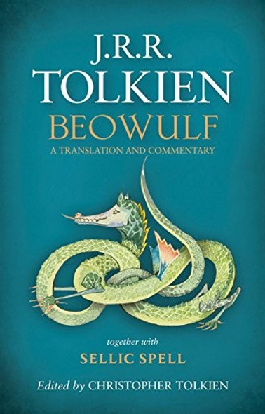 Beowulf: a Translation and Commentary front cover by J.R.R. Tolkien, ISBN: 0544570308