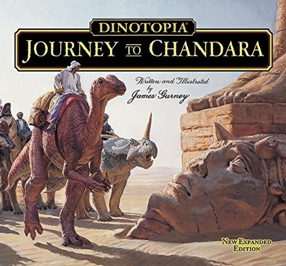 Journey To Chandara 4 Dinotopia (Calla Editions) front cover by James Gurney, ISBN: 1606601008