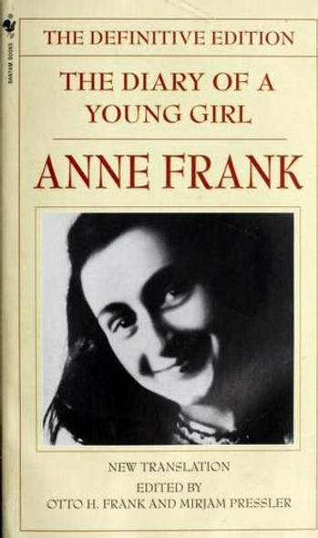 The Diary of a Young Girl: The Definitive Edition front cover by Anne Frank, ISBN: 0553577123