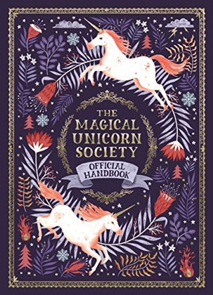 The Magical Unicorn Society Official Handbook 1 The Magical Unicorn Society front cover by Selwyn E. Phipps, ISBN: 1250206197