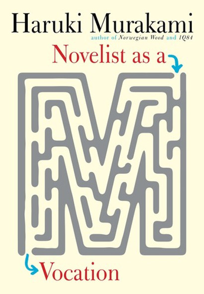 Novelist as a Vocation front cover by Haruki Murakami, ISBN: 0451494644
