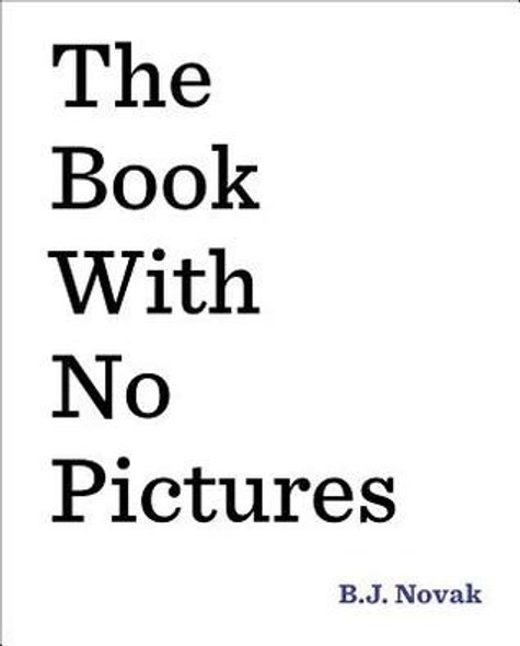 The Book with No Pictures front cover by Novak, B.J., ISBN: 0803741715