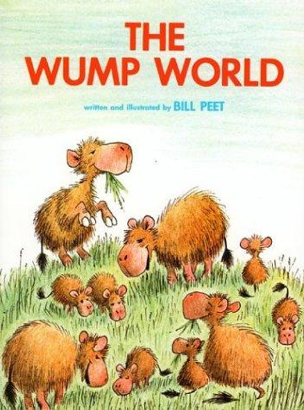 Wump World front cover by Bill Peet, ISBN: 0395311292