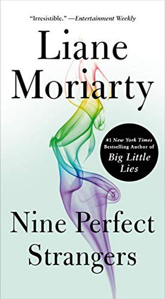 Nine Perfect Strangers front cover by Liane Moriarty, ISBN: 1250755832