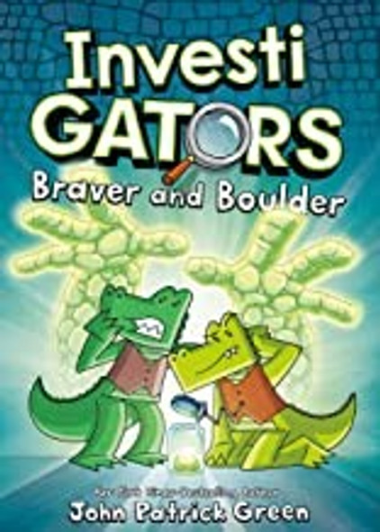 Braver and Boulder 5 InvestiGators front cover by John Patrick Green, ISBN: 1250220068