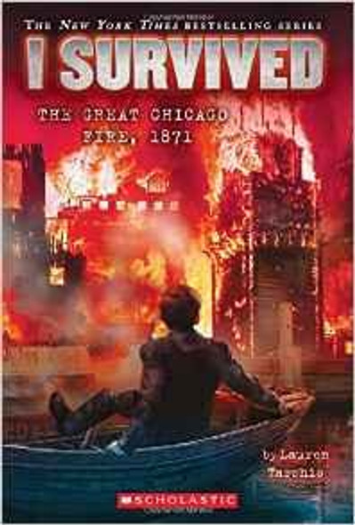 Great Chicago Fire, 1871 11 I Survived front cover by Lauren Tarshis, ISBN: 0545658462