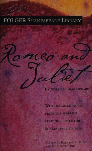 Romeo and Juliet (Folger) front cover by William Shakespeare, ISBN: 0743477111