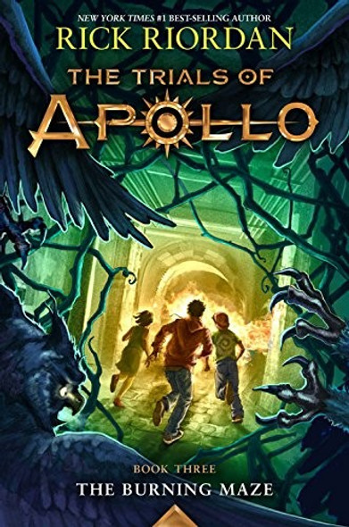 The Burning Maze 3 Trials of Apollo front cover by Rick Riordan, ISBN: 1484780655