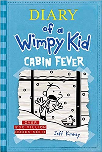 Cabin Fever 6 Diary of a Wimpy Kid front cover by Jeff Kinney, ISBN: 1419741918