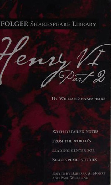 Henry VI Part 2 (Folger Shakespeare Library) front cover by William Shakespeare, ISBN: 0671722670