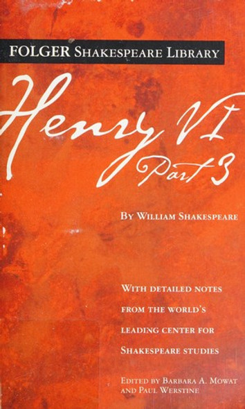 Henry VI Part 3 (Folger Shakespeare Library) front cover by William Shakespeare, ISBN: 0671722689