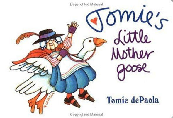 Tomie's Little Mother Goose front cover by Iona Opie, ISBN: 0399231544