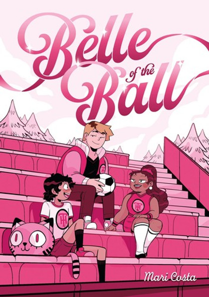 Belle of the Ball front cover by Mari Costa, ISBN: 1250784123