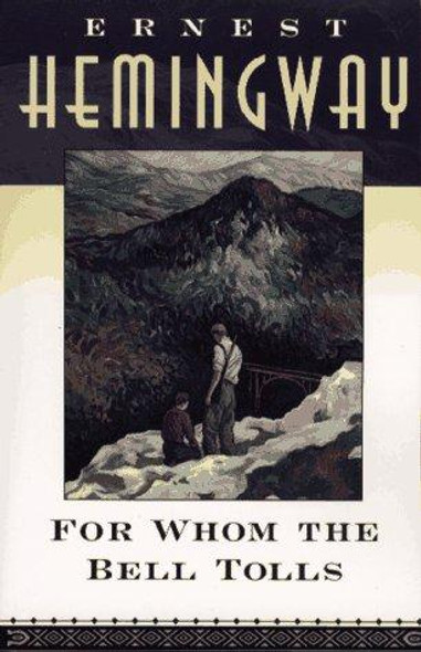 For Whom the Bell Tolls front cover by Ernest Hemingway, ISBN: 0684803356