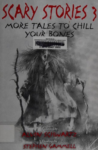 More Tales to Chill Your Bones 3 Scary Stories front cover by Alvin Schwartz, ISBN: 0062682873