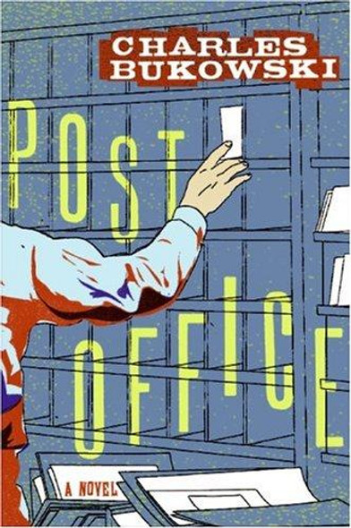 Post Office front cover by Charles Bukowski, ISBN: 0061177571