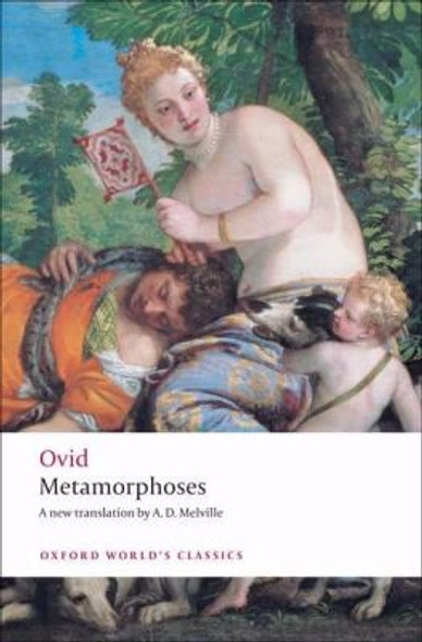 Metamorphoses (Oxford World's Classics) front cover by Ovid, ISBN: 0199537372