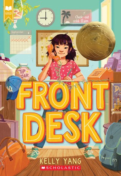 Front Desk 1 front cover by Kelly Yang, ISBN: 1338157825