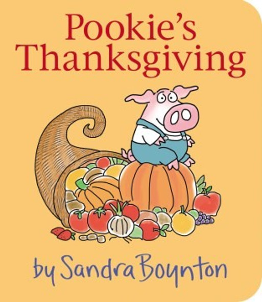 Pookie's Thanksgiving (Little Pookie) front cover by Sandra Boynton, ISBN: 166592263X