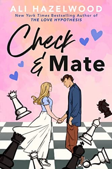 Check & Mate front cover by Ali Hazelwood, ISBN: 0593619919
