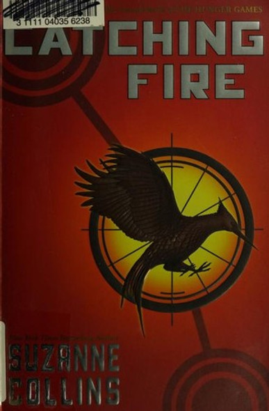 Catching Fire 2 Hunger Games front cover by Collins, Suzanne, ISBN: 0545586178