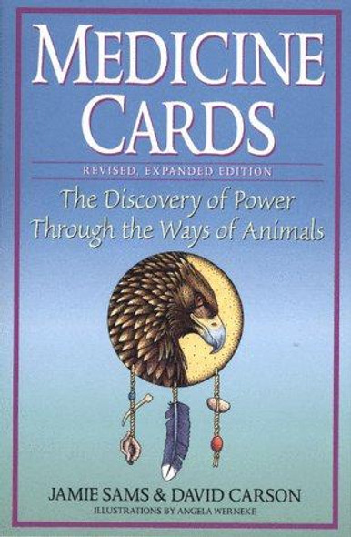 Medicine Cards: The Discovery of Power Through the Ways of Animals front cover by Jamie Sams, David Carson, ISBN: 0312204914