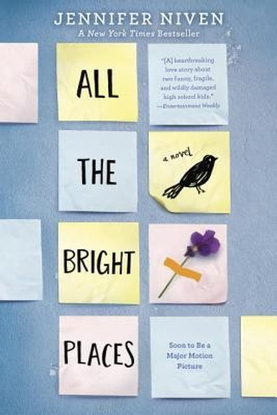 All the Bright Places front cover by Jennifer Niven, ISBN: 0385755910
