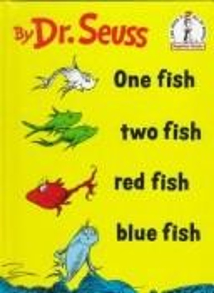 One Fish Two Fish Red Fish Blue Fish front cover by Dr. Seuss, ISBN: 0394800133