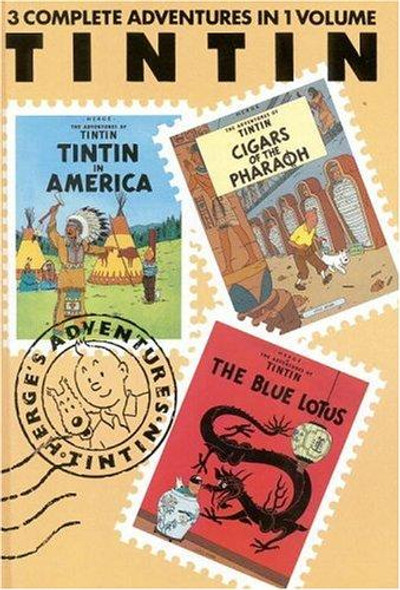 The Adventures of Tintin, Vol. 1: Tintin in America, Cigars of the Pharaoh, The Blue Lotus front cover by Hergé, ISBN: 0316359408