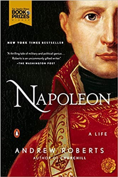 Napoleon: A Life front cover by Andrew Roberts, ISBN: 0143127853